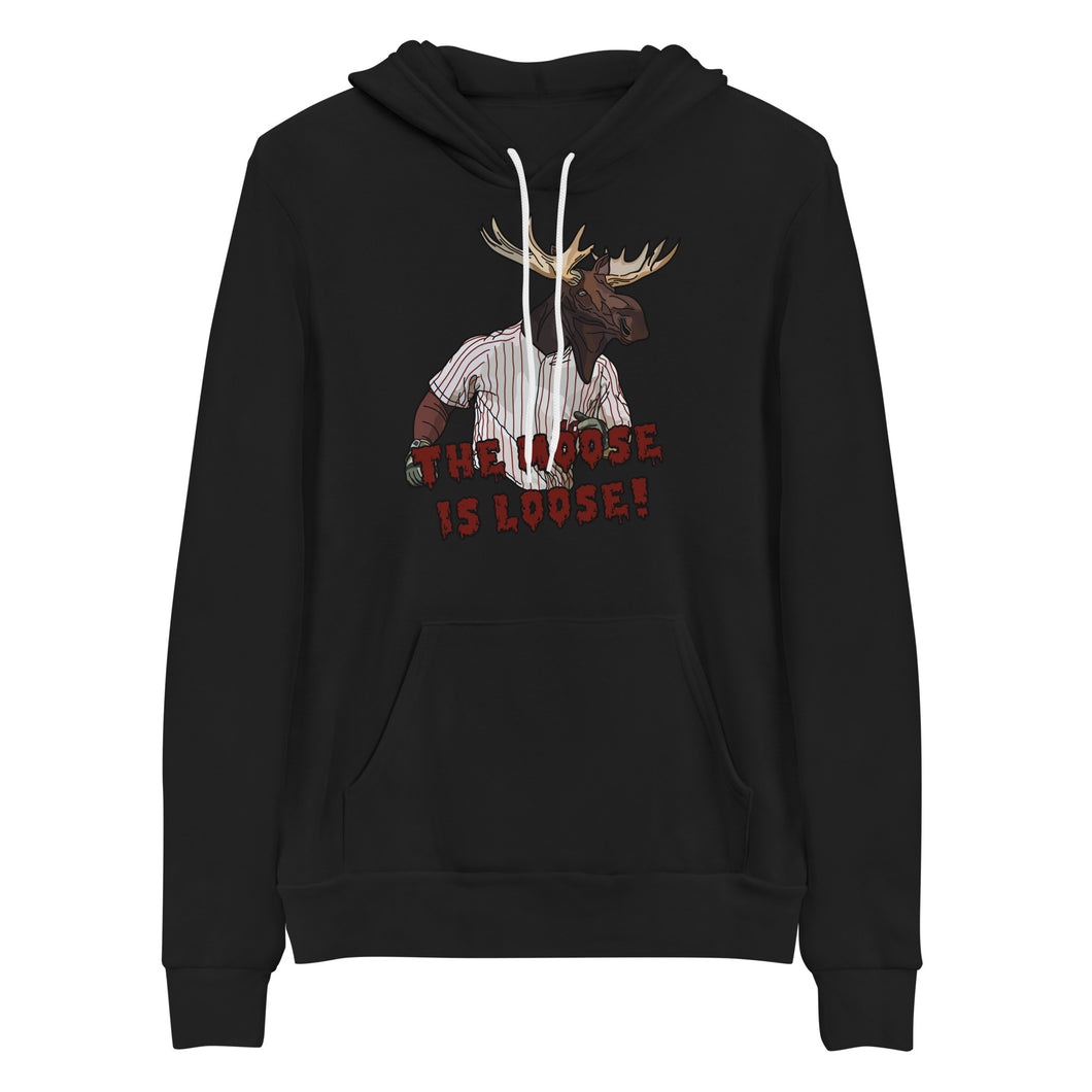 The Moose is Loose Hoodie
